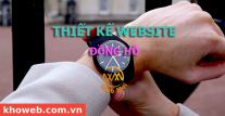 Thiết kế website Bán Đồng hồ Thiết kế website Bán Đồng hồ