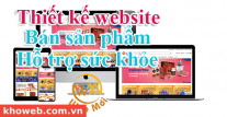Thiết kế website bán sản phẩm hỗ trợ sức khỏe Thiết kế website bán sản phẩm hỗ trợ sức khỏe
