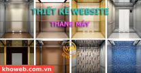 Thiết kế Website Dịch vụ lắp đặt Thang máy Thiết kế Website Dịch vụ lắp đặt Thang máy