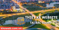 Thiết kế Website tại tỉnh Bắc Giang Thiết kế Website tại tỉnh Bắc Giang