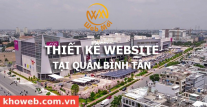 Thiết kế Website tại Quận Bình Tân Thành phố Hồ Chí Minh Thiết kế Website tại Quận Bình Tân Thành phố Hồ Chí Minh