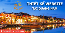 Thiết kế Website tại tỉnh Quảng Nam Thiết kế Website tại tỉnh Quảng Nam