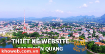 Thiết kế Website tại tỉnh Tuyên Quang Thiết kế Website tại tỉnh Tuyên Quang