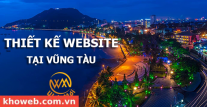 Thiết kế Website tại tỉnh Bà Rịa – Vũng Tàu Thiết kế Website tại tỉnh Bà Rịa – Vũng Tàu