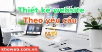 Thiết kế website theo yêu cầu Thiết kế website theo yêu cầu