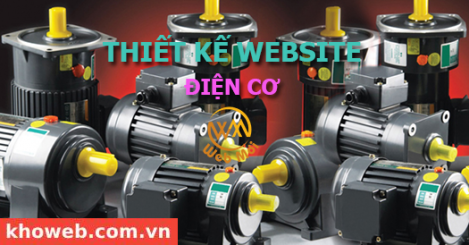 Thiết kế Website bán Điện cơ, các sản phẩm Điện cơ