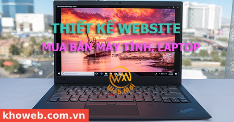 Thiết kế Website Bán Máy tính, Laptop