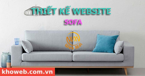 Thiết kế Website Bán Sofa, Bán Nội Thất Sofa
