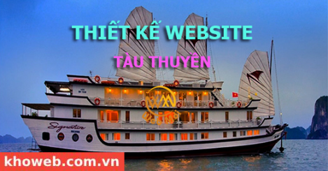 Thiết kế Website Bán Tàu thuyền, Lắp đặt Tàu thuyền