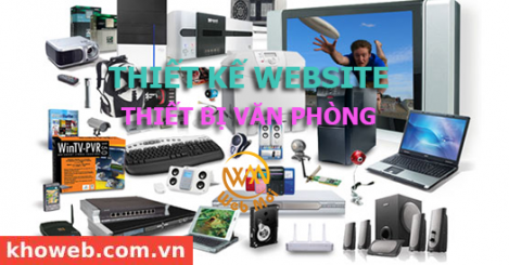 Thiết kế Website Bán Thiết bị văn phòng, Vật tư văn phòng