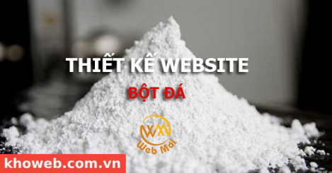 Thiết kế Website Bột đá