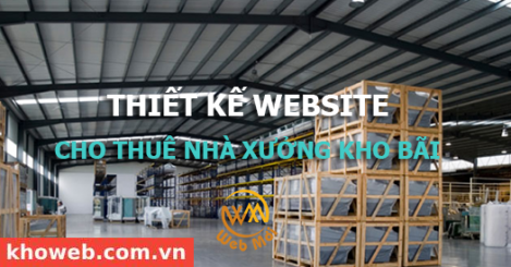 Thiết kế Website Cho thuê nhà xưởng kho bãi