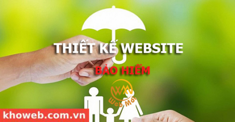 Thiết kế website Công ty Bảo hiểm, Bán Bảo hiểm
