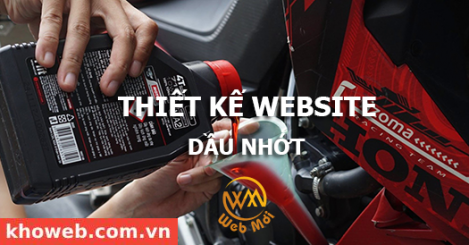 Thiết kế Website Dầu nhớt