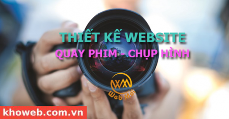 Thiết kế Website Dịch vụ Quay phim - Chụp hình