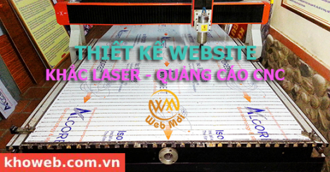 Thiết kế Website Khắc Laser - Quảng cáo CNC