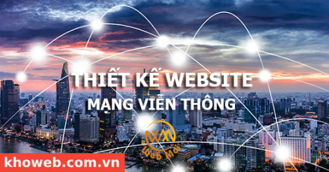 Thiết kế Website Mạng viễn thông