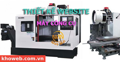 Thiết kế Website Máy công cụ