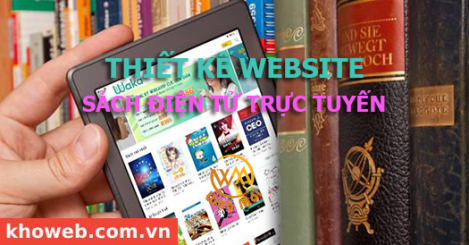 Thiết kế Website Sách điện tử trực tuyến