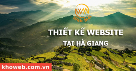 Thiết kế Website tại tỉnh Hà Giang
