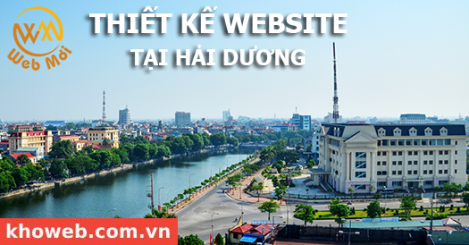Thiết kế Website tại tỉnh Hải Dương