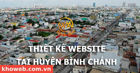 Thiết kế Website tại Huyện Bình Chánh Thành phố Hồ Chí Minh
