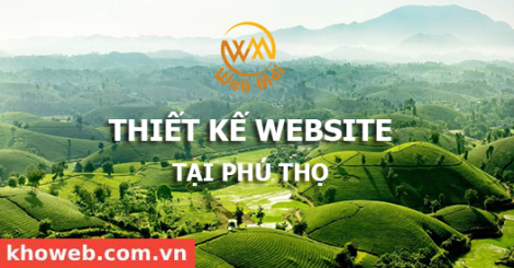 Thiết kế Website tại tỉnh Phú Thọ