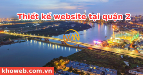 Thiết kế website tại quận 2