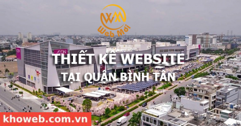 Thiết kế Website tại Quận Bình Tân Thành phố Hồ Chí Minh