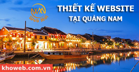 Thiết kế Website tại tỉnh Quảng Nam