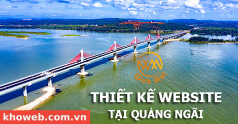 Thiết kế Website tại tỉnh Quảng Ngãi
