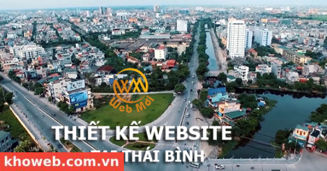 Thiết kế Website tại tỉnh Thái Bình