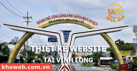 Thiết kế Website tại tỉnh Vĩnh Long