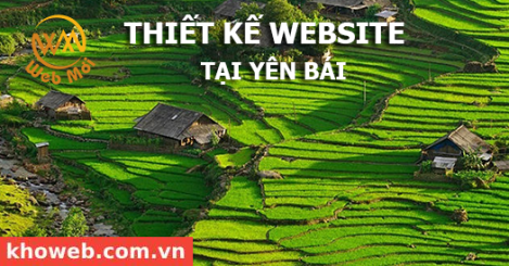 Thiết kế Website tại tỉnh Yên Bái