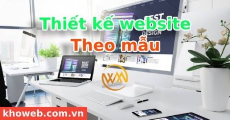 Thiết kế website theo mẫu